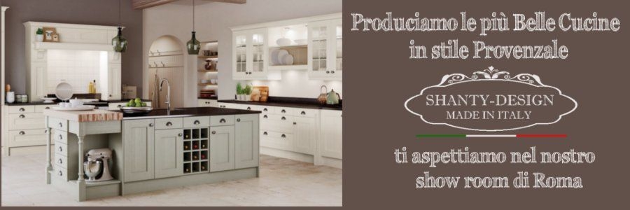 Centro Cucine Provenzali SHANTY DESIGN ROMA produzione e vendita cucine in legno stile provenzale cottage online